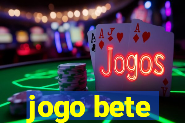 jogo bete